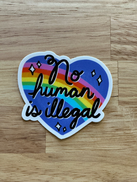 No Human Is Illegal Vinyl Sticker