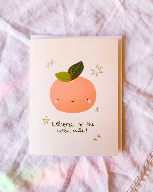 New Baby Greeting Card - Welcome To The World Cutie