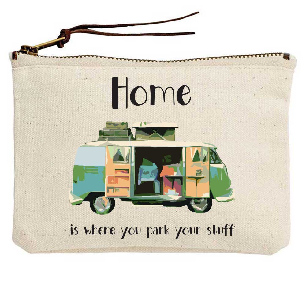 Home Is Where You Park It Camper Canvas Pouch