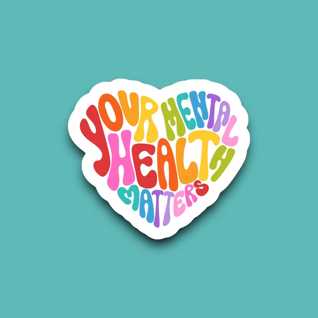 Your Mental Health Matters Sticker