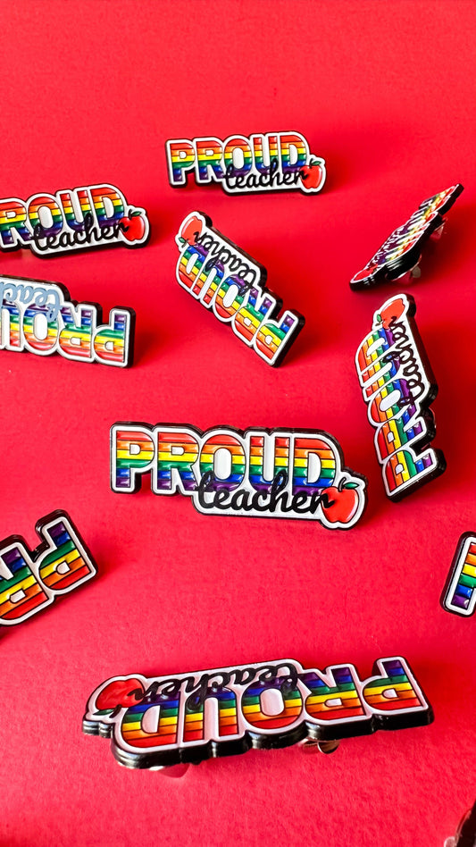 Proud Teacher Rainbow Pin