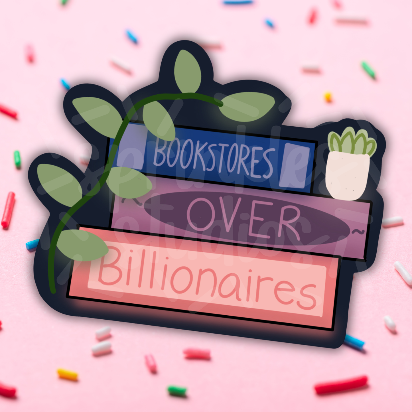 Bookstores Over Billionaires Sticker