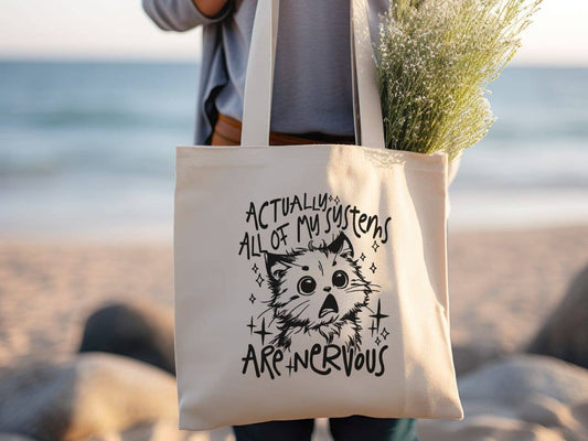 Actually All My Systems Are Nervous Funny Canvas Tote Bag