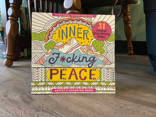 Inner F*cking Peace Coloring Book