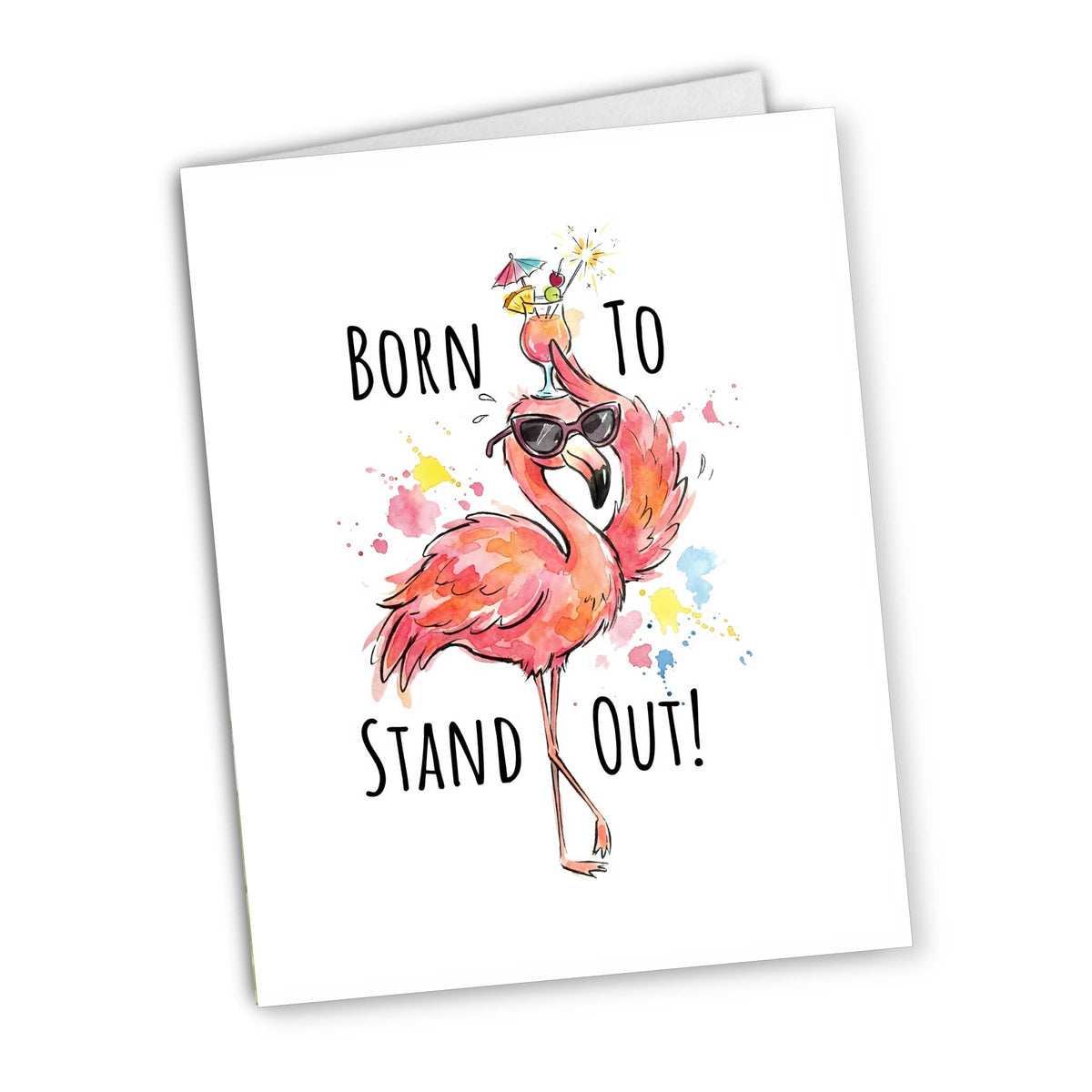 Born to Stand Out Flamingo Card