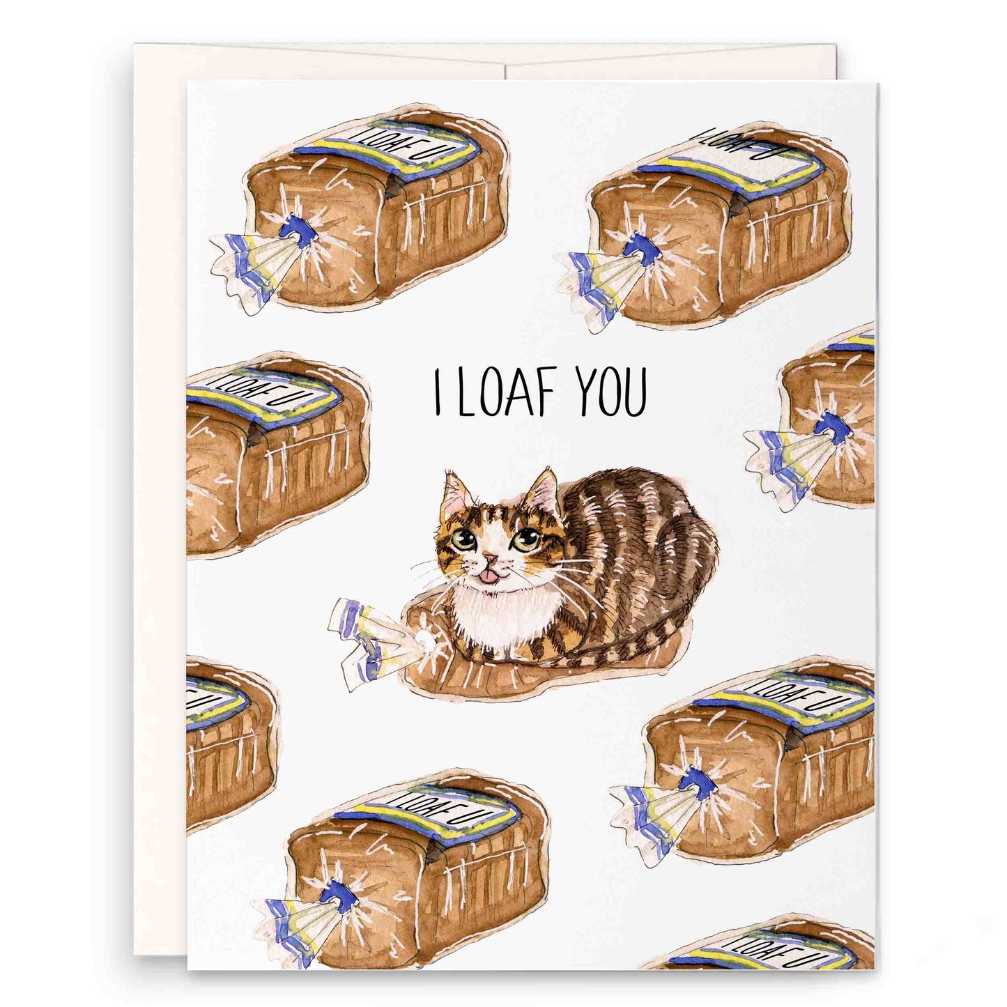 Cat Loaf You Greeting Card