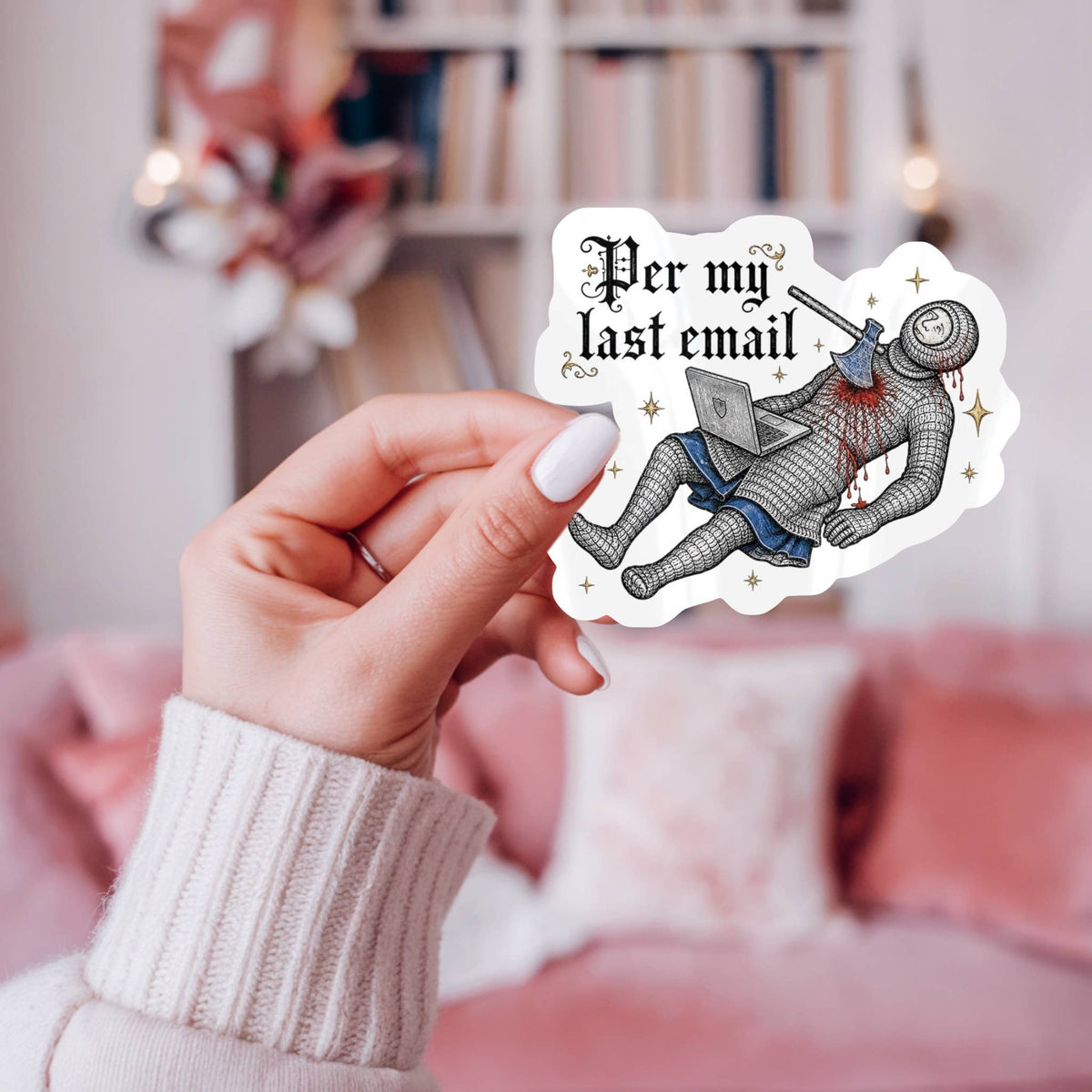 Per My Last Email Medieval Sticker