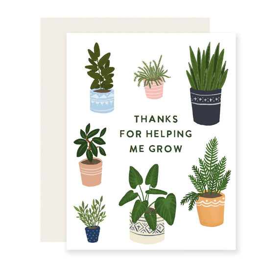 Card design with seven potted plants surrounding the text “THANKS FOR HELPING ME GROW”.