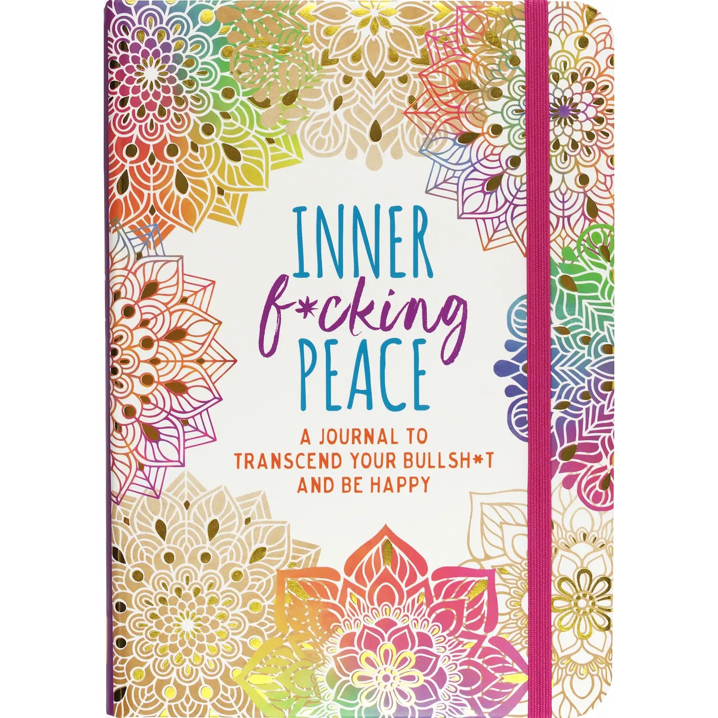 Inner F*cking Peace Journal