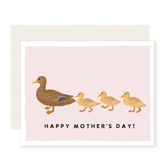 Card with a duck being followed by three ducklings, and the text “HAPPY MOTHER’S DAY!”