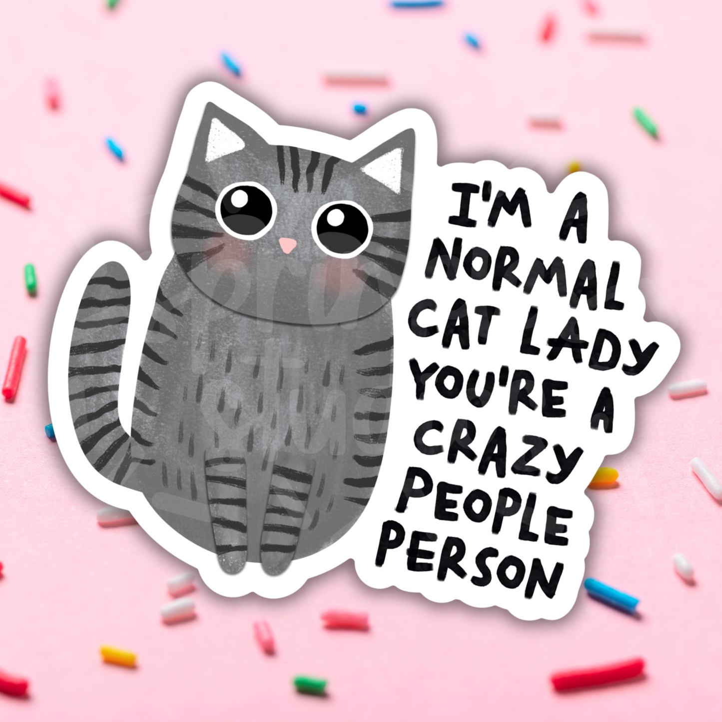 Normal Cat Lady Vinyl Sticker