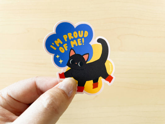 Proud of Me Sticker