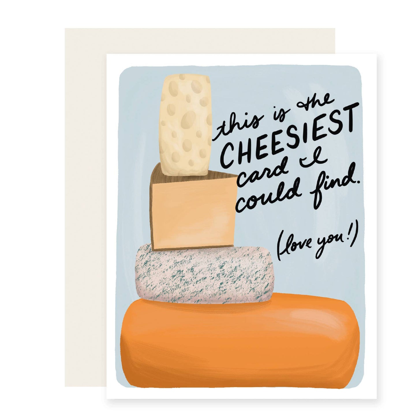 Cheesiest Love Card Greeting Card