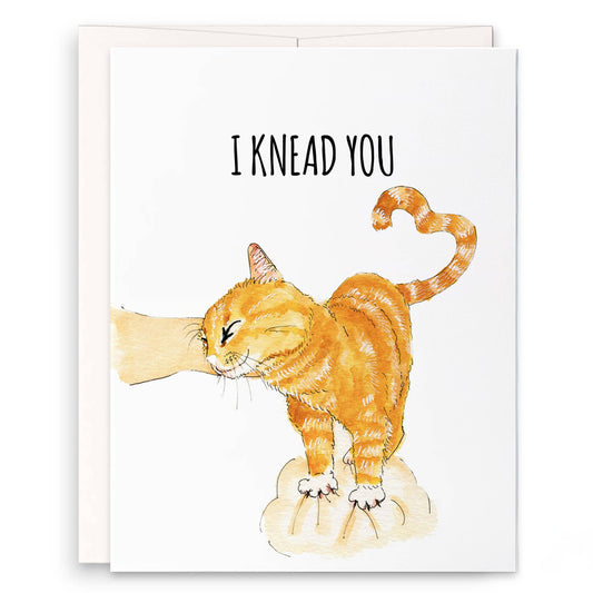 I knead You Orange Cat Greeting Card