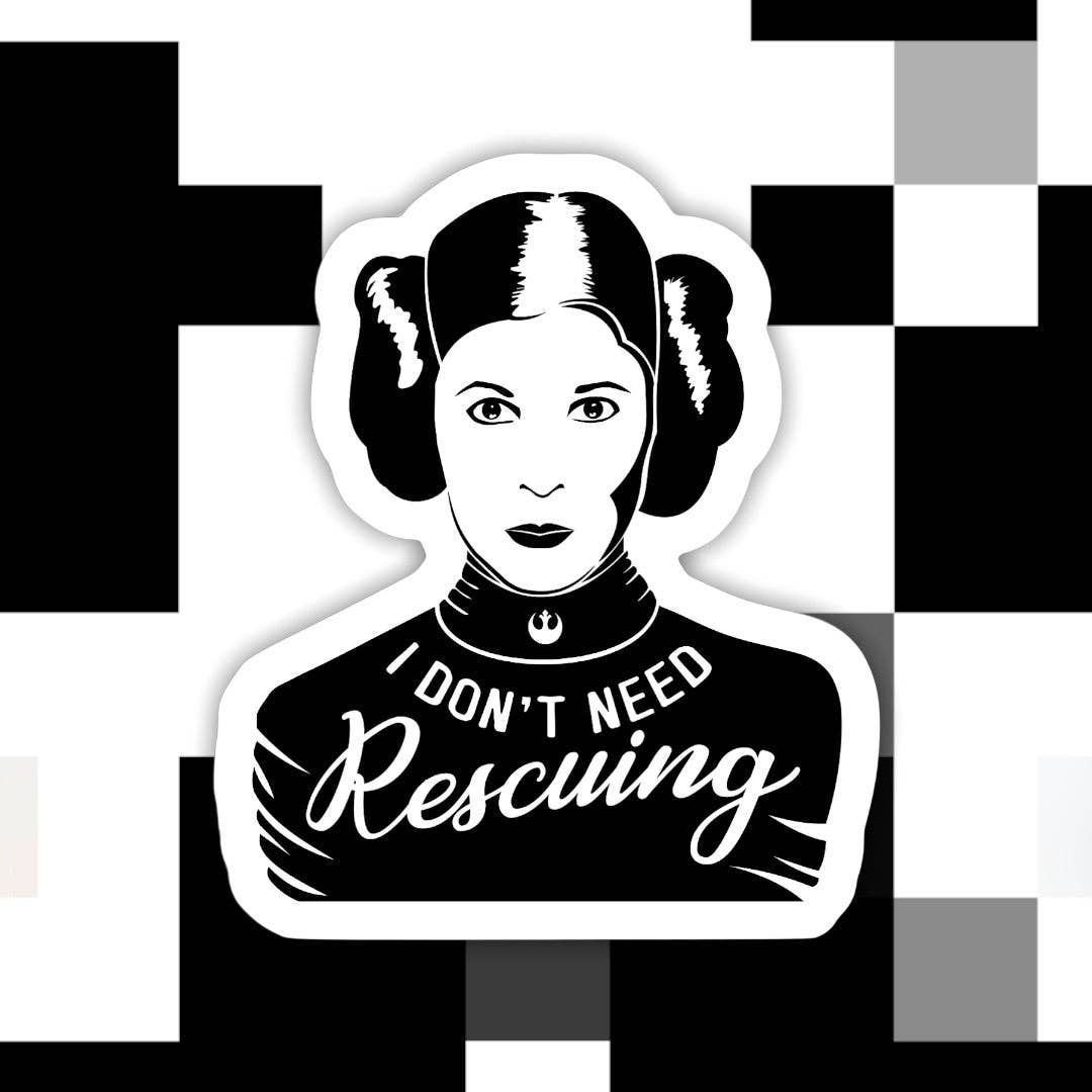 I Don’t Need Rescuing Women Sticker