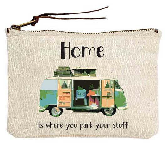 Home Is Where You Park It Camper Canvas Pouch