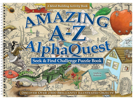 Amazing A-Z AlphaQuest - Seek & Find Challenge Puzzle Book