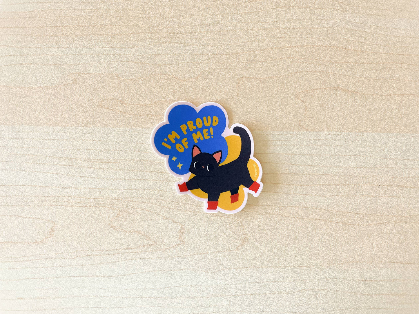 Proud of Me Sticker